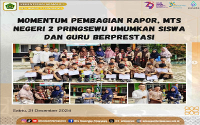Momentum Pembagian Rapor, MTsN 2 Pringsewu Umumkan Siswa dan Guru Berprestasi
